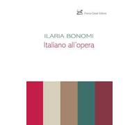 Italiano all'opera