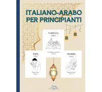 Italiano-Arabo per Principianti