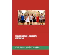 ITALIANO CANTADO I. ENSEÑANZA-APRENDIZAJE