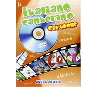 Italiano canterino cartoons. Ediz. illustrata. Con DVD