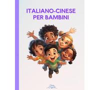 Italiano-Cinese per Bambini