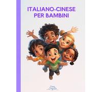 Italiano-Cinese per Bambini