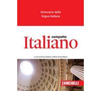 Italiano compatto. Dizionario della lingua italiana