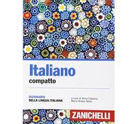 Italiano compatto. Dizionario della lingua italiana