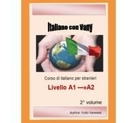 ITALIANO CON VANY - CORSO DI ITALIANO PER STRANIERI - VOLUME 2