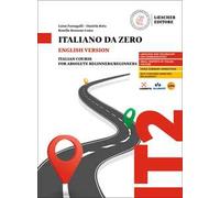 Italiano da zero. Corso di italiano per principianti. Ediz. inglese