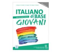 Italiano di base giovani. Per la Scuola media. Con contenuti digitali integrativi