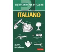 Italiano. Dizionario per immagini