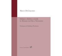 Libri Di Giacomo Marco - Italiano E Dialetto A Scuola In Abruzzo Tra Otto E Nove