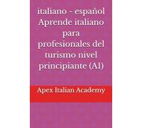 italiano - español Aprende italiano para profesionales del turismo nivel principiante (A1)