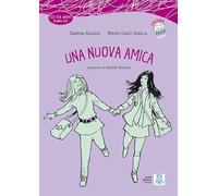 Italiano facile per ragazzi: Una nuova amica + audio online