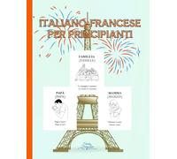 Italiano-Francese per Principianti