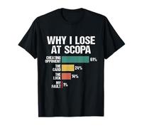 Italiano Game Lover Scopa Cards Player Why I Lose Scopa Maglietta