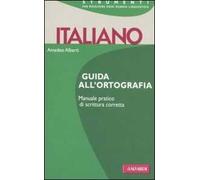 Italiano. Guida all'ortografia