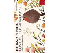 Italiano in prima con il metodo analogico. Lettura e avviamento alla scrittura