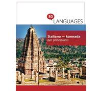 Italiano - kannada per principianti: Un libro in due lingue
