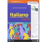Italiano. Le regole, le parole, i testi. Italiano. Per la Scuola media. Con e-book. Con 2 espansioni online