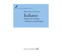 Italiano lingua di contatto e didattica plurilingue