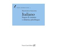 Italiano lingua di contatto e didattica plurilingue