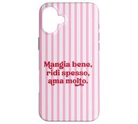 Italiano - Mangia bene ridi spesso ama molto Custodia per iPhone 16 Plus