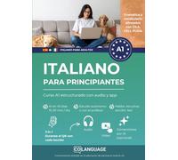 Italiano para principiantes: Curso A1 estructurado con audio y app: Aprende italiano A1 con un curso completo, con diálogos, gramática y audio. ideal ... para los examenes CILS, PLIDA and CELI.: 1