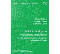 Italiano Parlato E Variazione Linguistica Teoria E Prassi Nella Costruzione Del