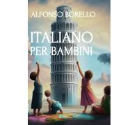Italiano per Bambini: Baby Italian + Coloring Book