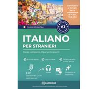 italiano per stranieri: Corso completo A1 per principianti: Impara l'italiano con un metodo strutturato. Per uso in on attività, esercizi, ... Ideale per Celi, Plida, Cils.: 1