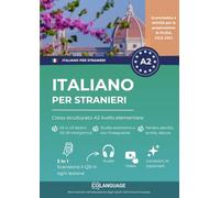 Italiano per stranieri: corso strutturato A2 livello elementare: Impara l'italiano con un metodo strutturato. Per uso in on attività, ... Ideale per Celi, Plida, Cils.: 2