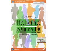 Italiano plurale. Grammatica e scrittura. Con Imparafacile. Ediz. verde. Per le Scuole superiori. Con e-book. Con espansione online