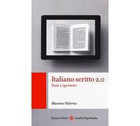 Italiano scritto 2.0. Testi e ipertesti