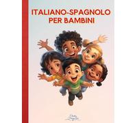 Italiano-Spagnolo per Bambini