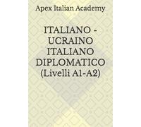 ITALIANO - UCRAINO ITALIANO DIPLOMATICO (Livelli A1-A2)