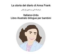 Italiano-Urdu La storia del diario di Anna Frank Libro illustrato bilingue per bambini