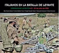 Italianos en la Batalla de Levante: Operazione Levante, 13-25 de julio de 1938