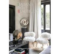 Italians do it beautifullly. Ediz. italiana e inglese