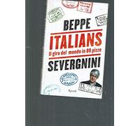 Italians. Il giro del mondo in 80 pizze