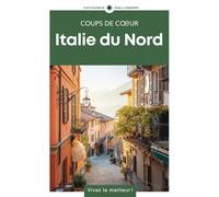 Italie du Nord: Guide Coups de coeur [Paperback] [Mar 06, 2025] Guides Gallimard