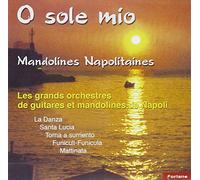 Italie - O Sole Mio: Guitares Et Mandolines