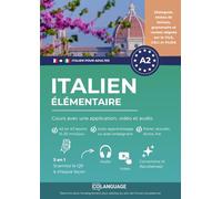 Italien A2 élémentaire : cours avec une application, vidéo et audio: Apprenez l’italien avec exercices, grammaire, audio et vocabulaire. Idéal pour ... pour les examens PLIDA, CILS et CELI A2.: 2