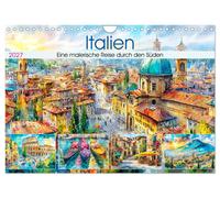 Italien. Eine malerische Reise durch den Süden (Wandkalender 2027 DIN A4 quer),