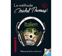 Italien: La méthode Michel Thomas, débutants et faux débutants