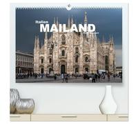 Italien - Mailand (hochwertiger Premium Wandkalender 2026 DIN A2 quer), Kunstdruck in Hochglanz: Die faszinierende Metropole im Norden Italiens