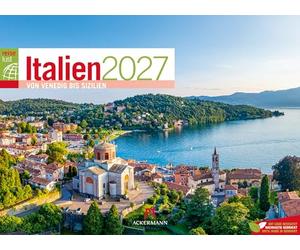 Italien ReiseLust Kalender 2027 | von Venedig bis Sizilien | Geschmackvoller Reise-Kalender im Querformat (45x33 cm) | Toskana, Rom, Sardinien