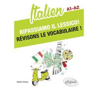Italien. Ripassiamo il lessico! Révisons le vocabulaire ! A1-A2