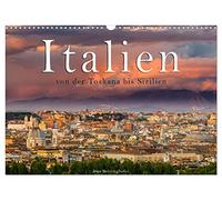 Italien von der Toskana nach Sizilien (Wandkalender 2026 DIN A3 quer), CALVENDO Monatskalender: Spektakuläre Stadtansichten aus Italien