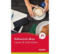 Italienisch üben - Lesen & Schreiben B1: Buch