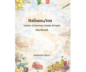 Italino4You: Italian Grammar Made Simple - Workbook