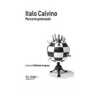 Italo Calvino. Percorsi potenziali