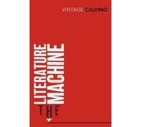 Italo Calvino The Literature Machine (Tascabile)